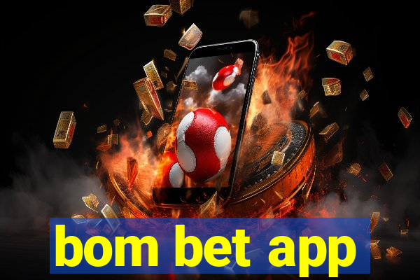 bom bet app
